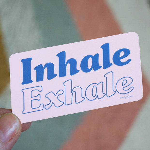 Free Period Press - Inhale Exhale Vinyl Sticker